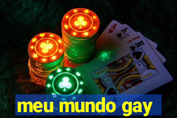 meu mundo gay